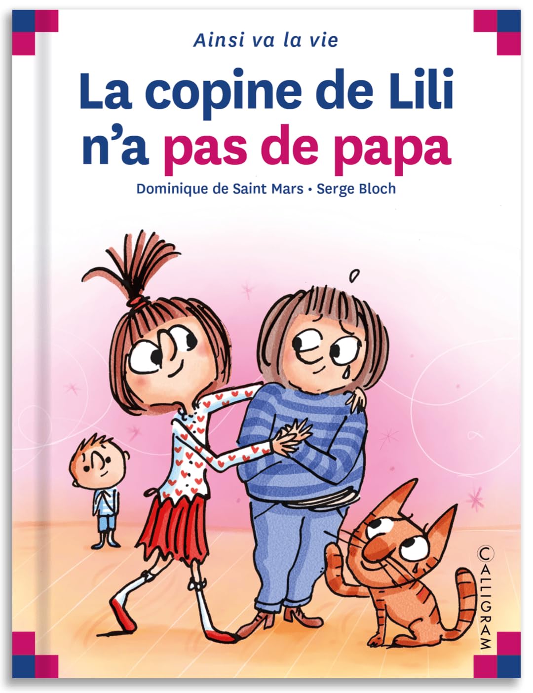 La copine de Lili n'a pas de papa - Tome 110 9782884807104