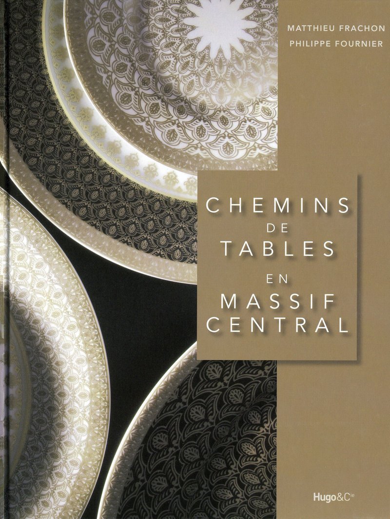 Chemins de Table en Massif Central 9782755603309