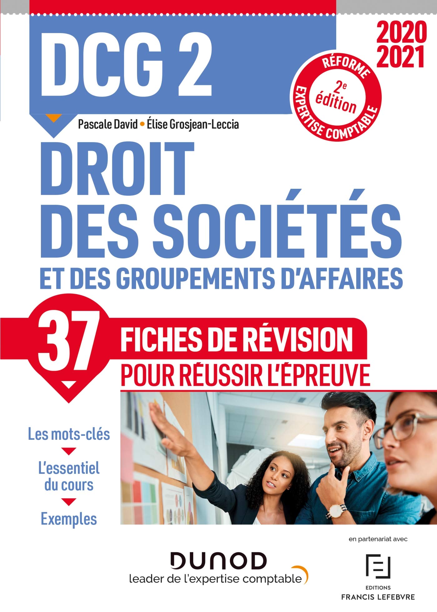 DCG 2 Droit des sociétés et des groupements d'affaires - Fiches de révision - 2021: Réforme Expertise comptable (2020-2021) 9782100805792