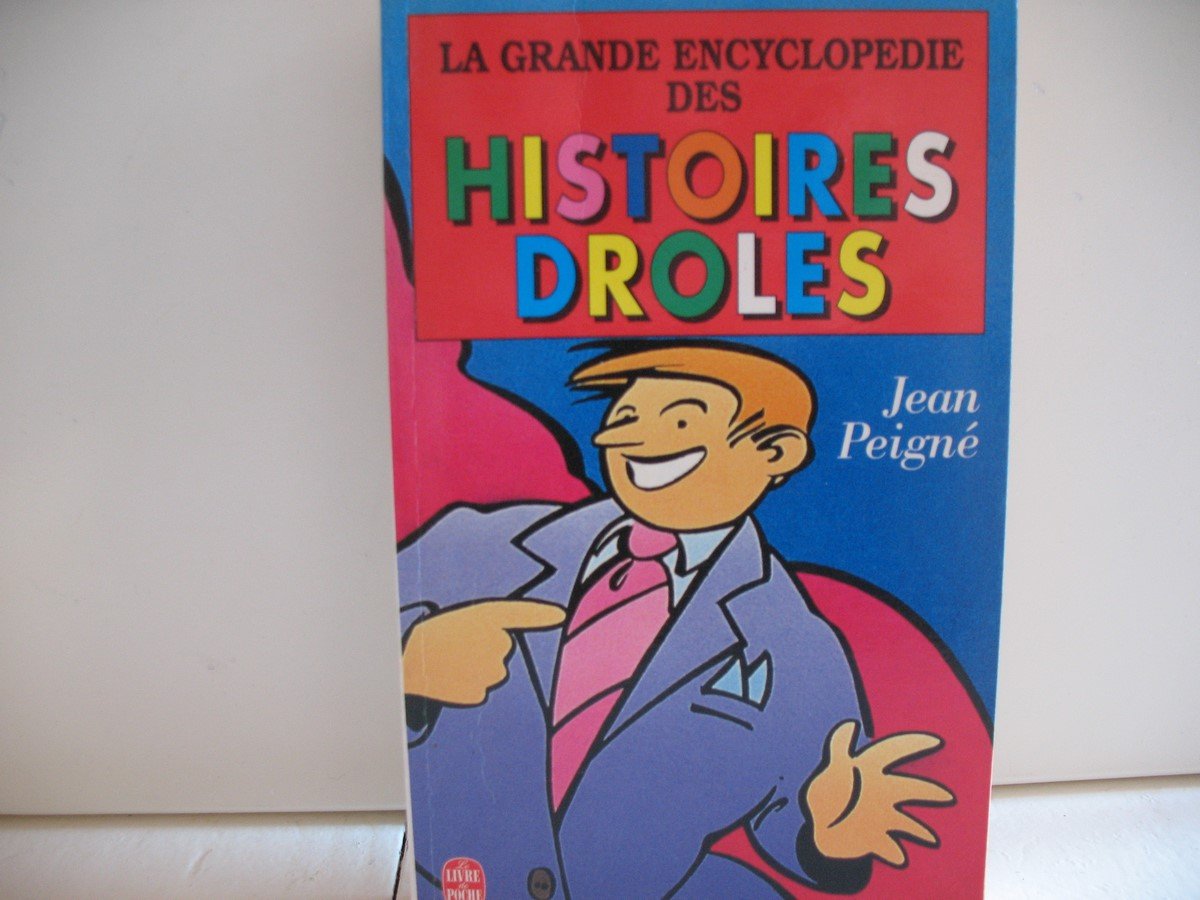 La grande encyclopédie des histoires drôles 9782253137764