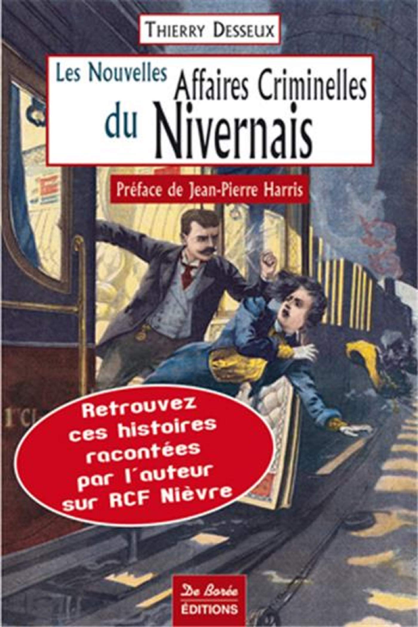 NIVERNAIS NOUVELLES AFFAIRES CRIMINELLES 9782844948168