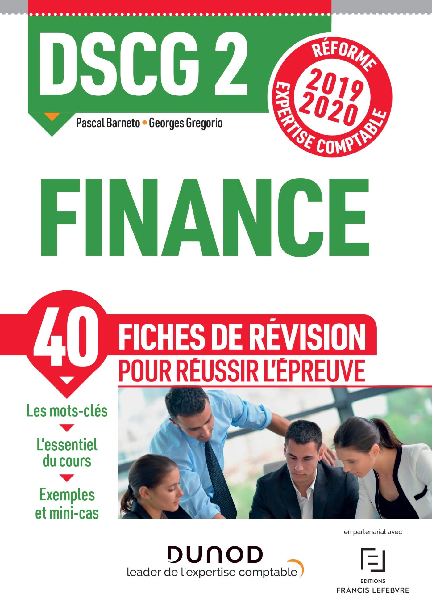 DSCG 2 Finance - Fiches de révision - Réforme 2019-2020: Réforme Expertise comptable (2019-2020) 9782100800599