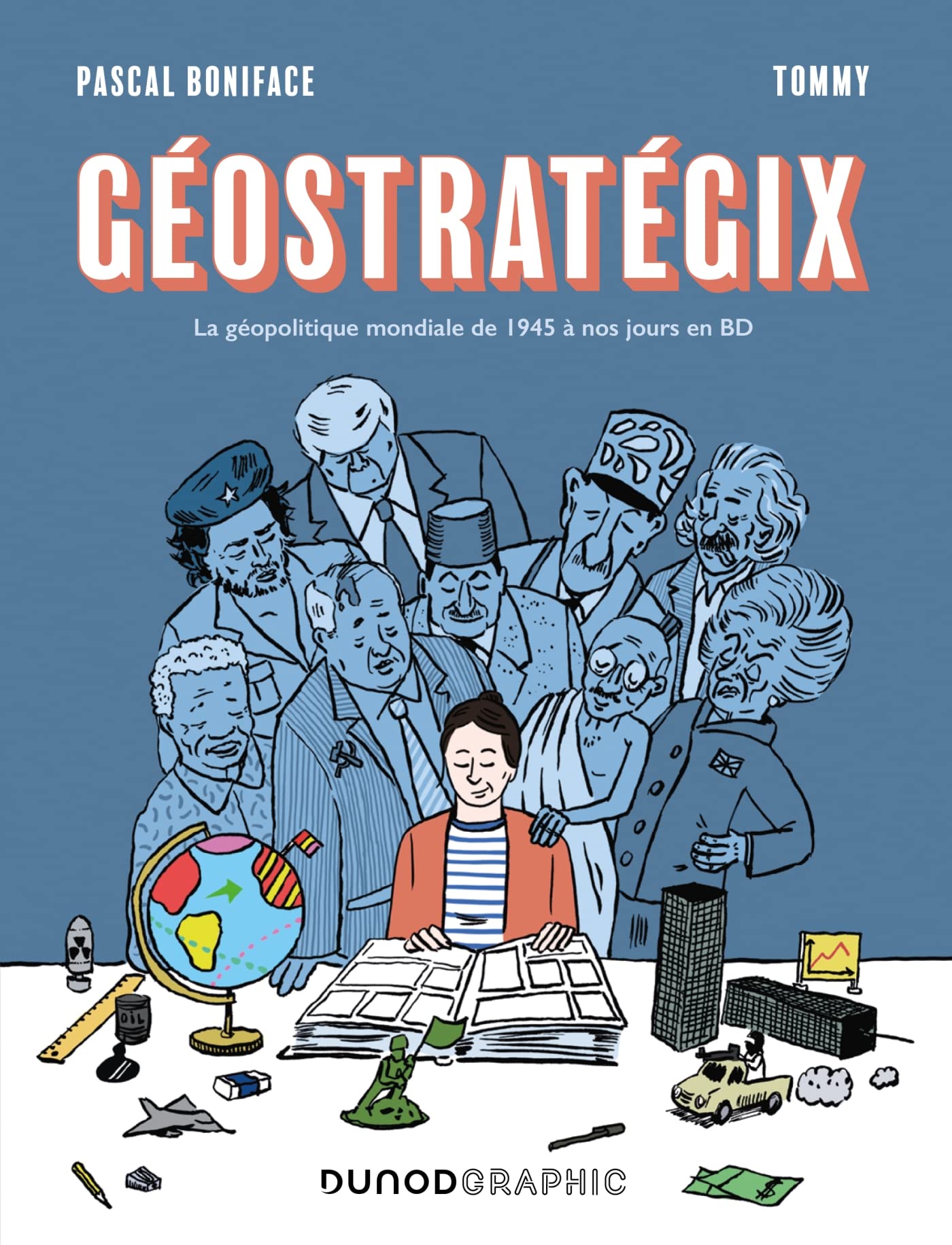 Géostratégix: La géopolitique mondiale de 1945 à nos jours en BD 9782100830824