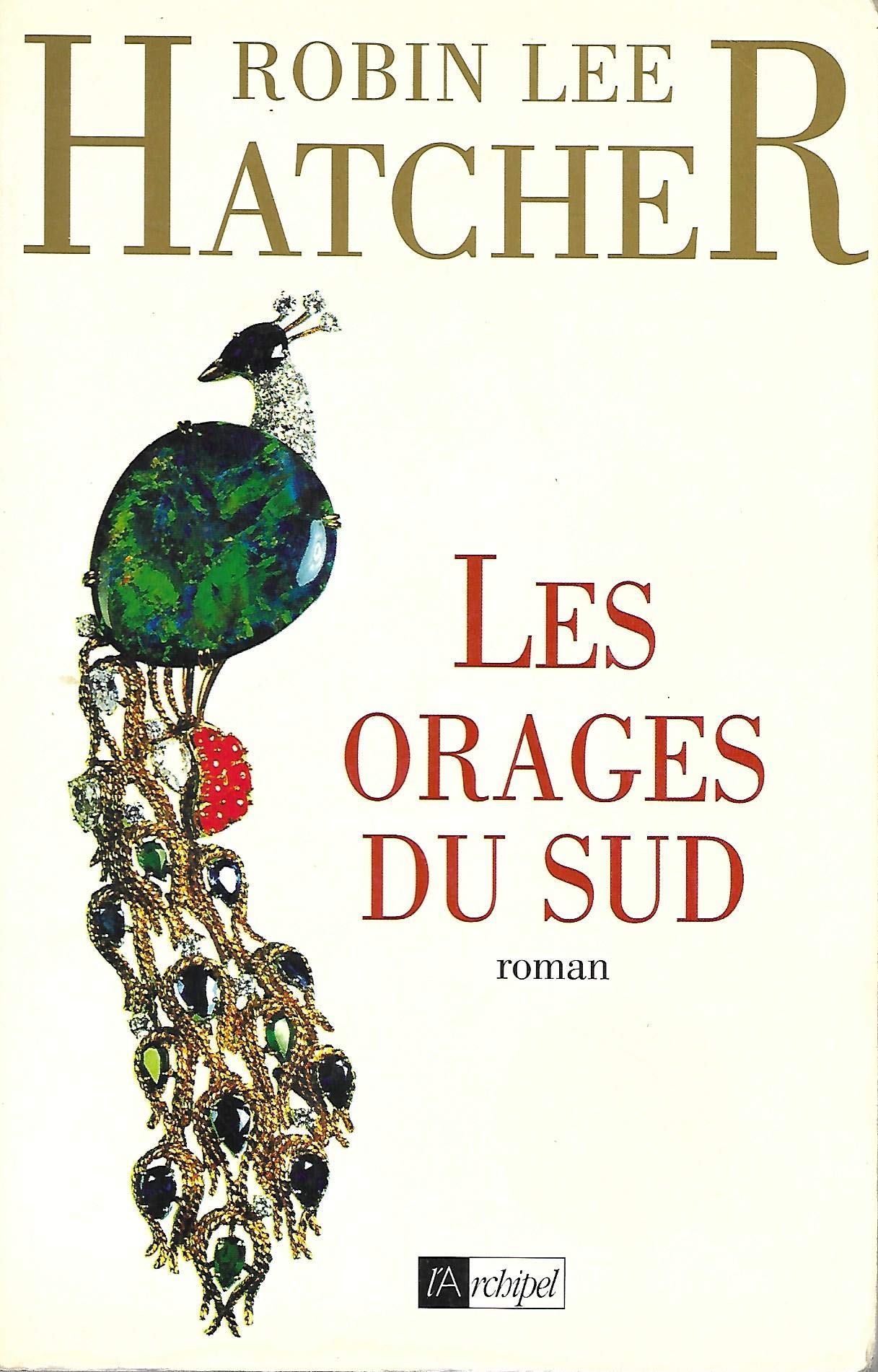 Les orages du Sud 9782841870752