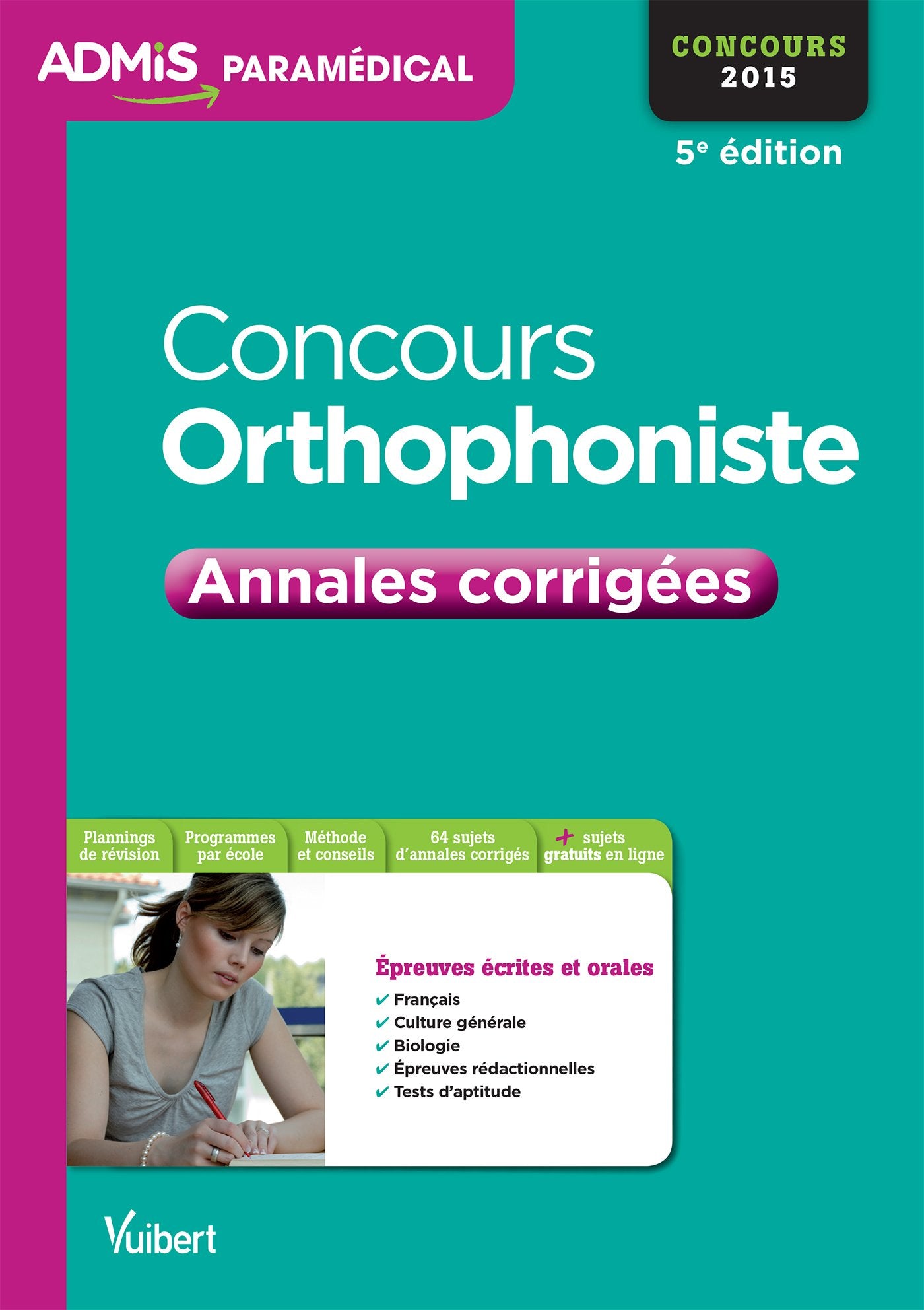 Concours orthophoniste: Annales corrigées 9782311200270