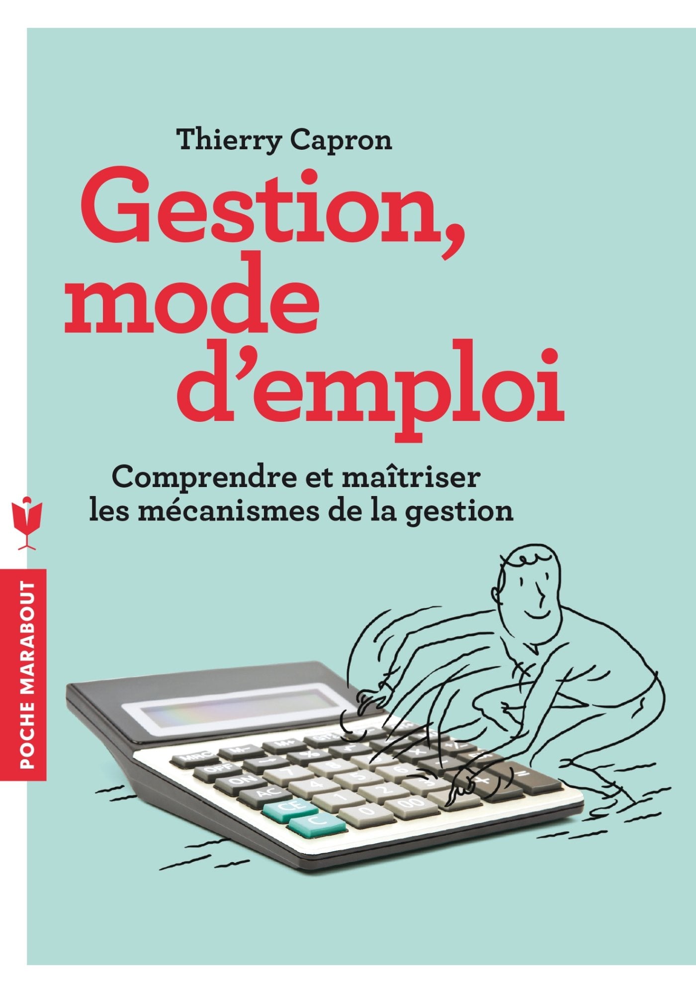 Gestion, mode d'emploi 9782501096034