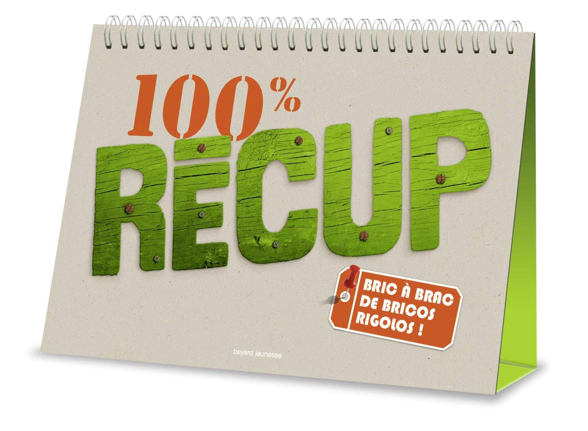 100 % récup 9782747071413