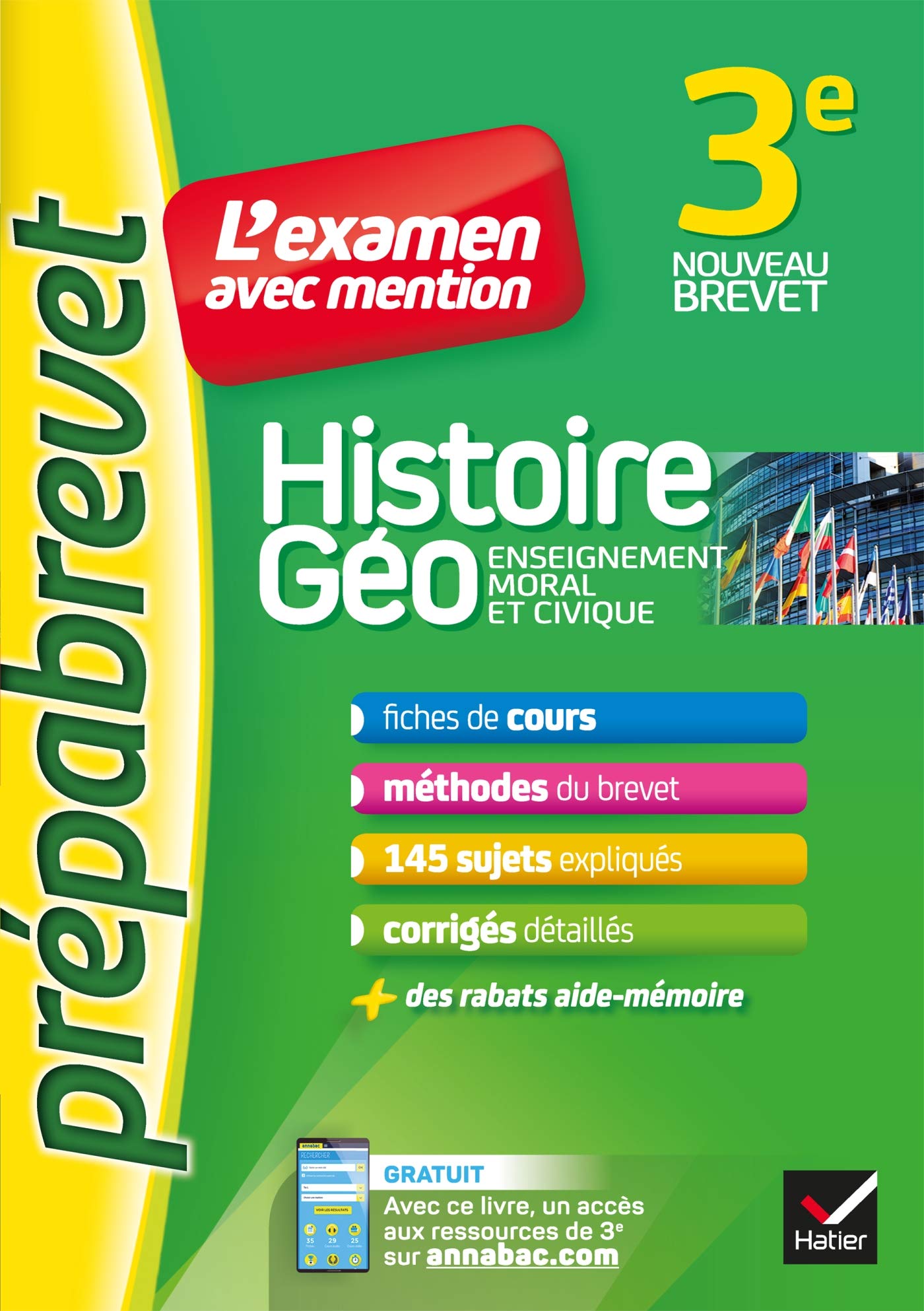 Histoire-géographie EMC 3e - Prépabrevet L'examen avec mention: fiches, méthodes et sujets de brevet 9782401047259