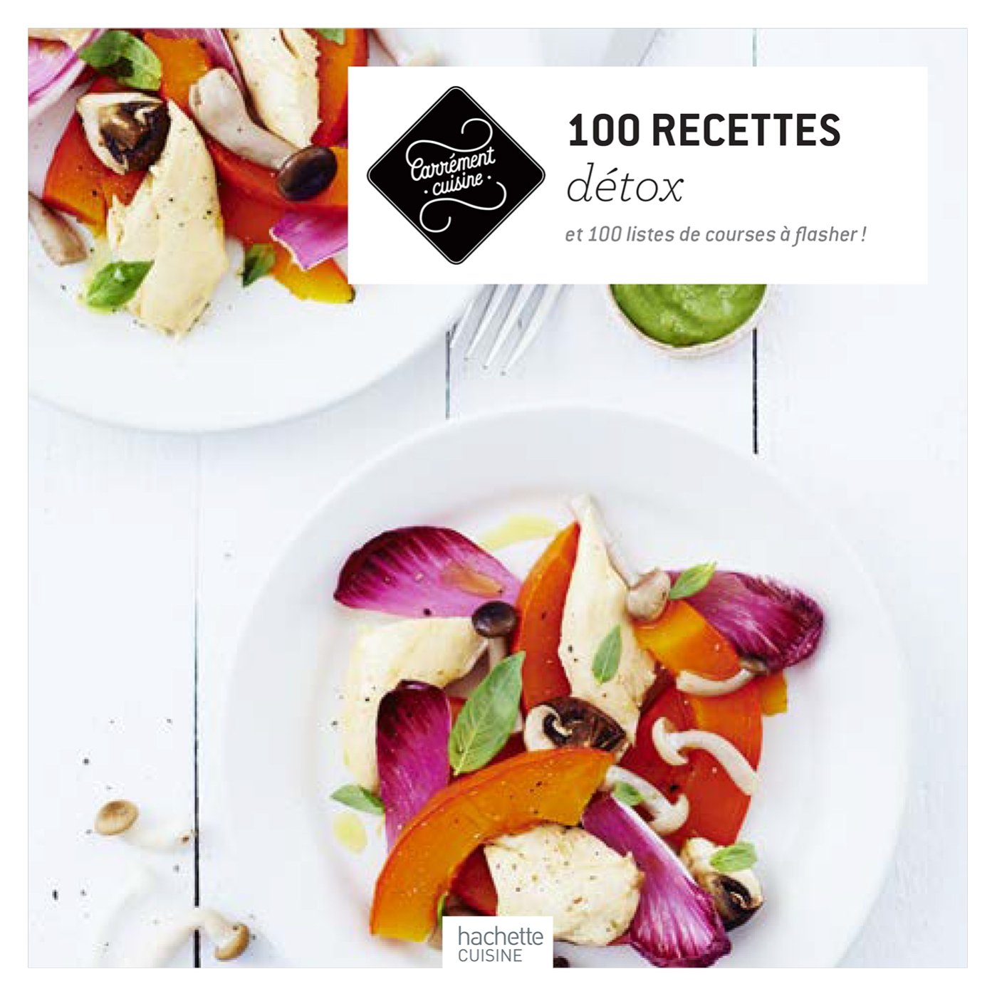 100 recettes détox 9782011713827