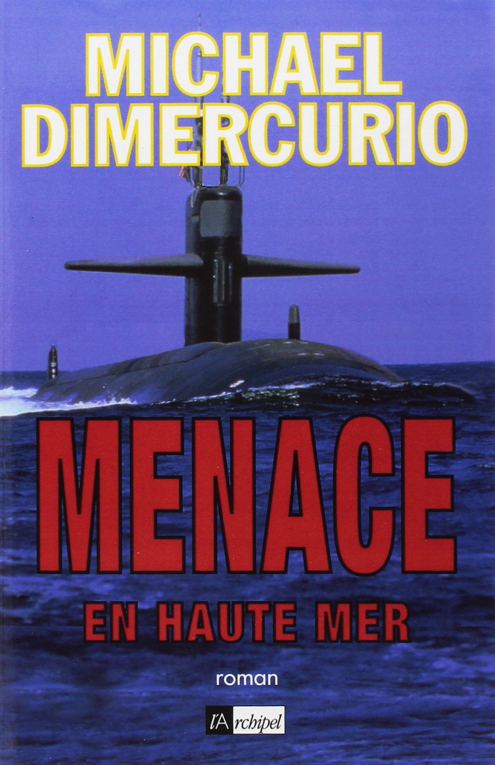 Menace en haute mer 9782841872992