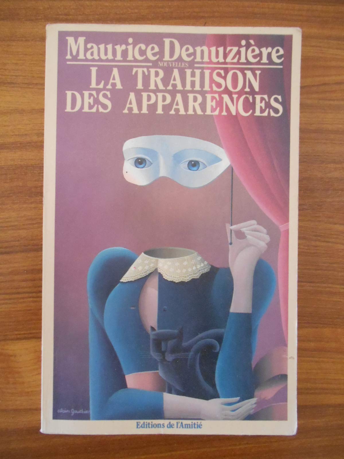 Nouvelles - la trahison des apparences 9782700203851