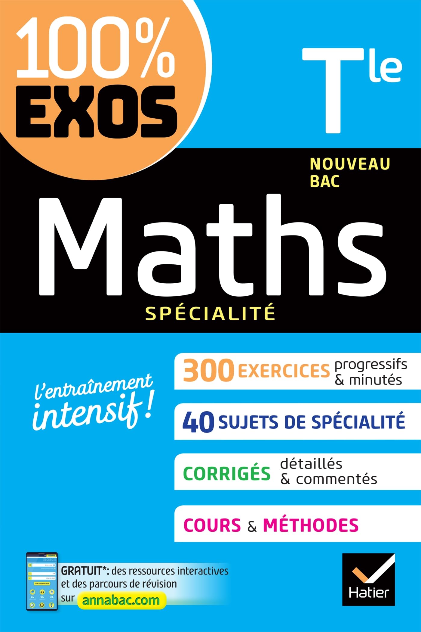 Maths Tle générale (spécialité): exercices résolus - Nouveau bac Terminale 9782401063419