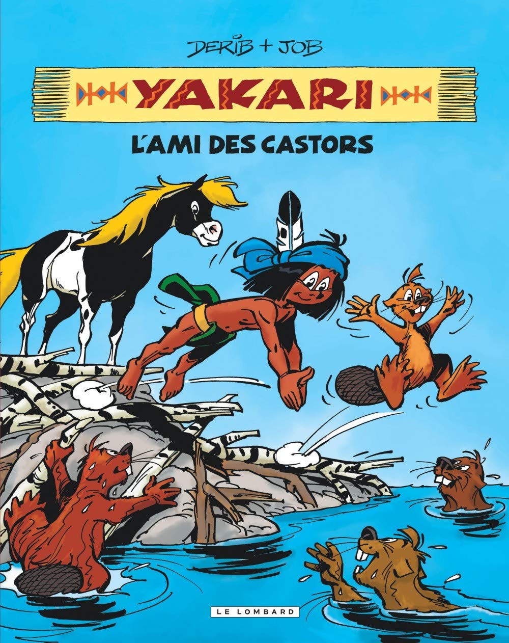 Intégrale Yakari, l'ami des animaux - Tome 2 - Yakari, l'ami des castors 9782803626847
