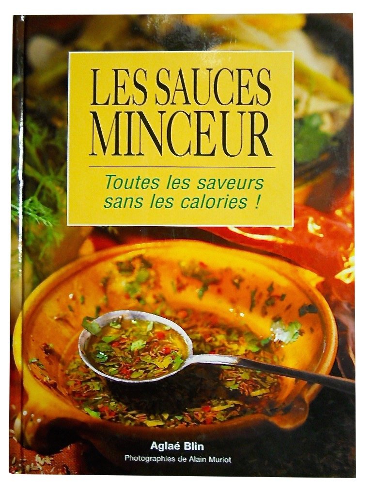 Les sauces minceur. 9782744132667