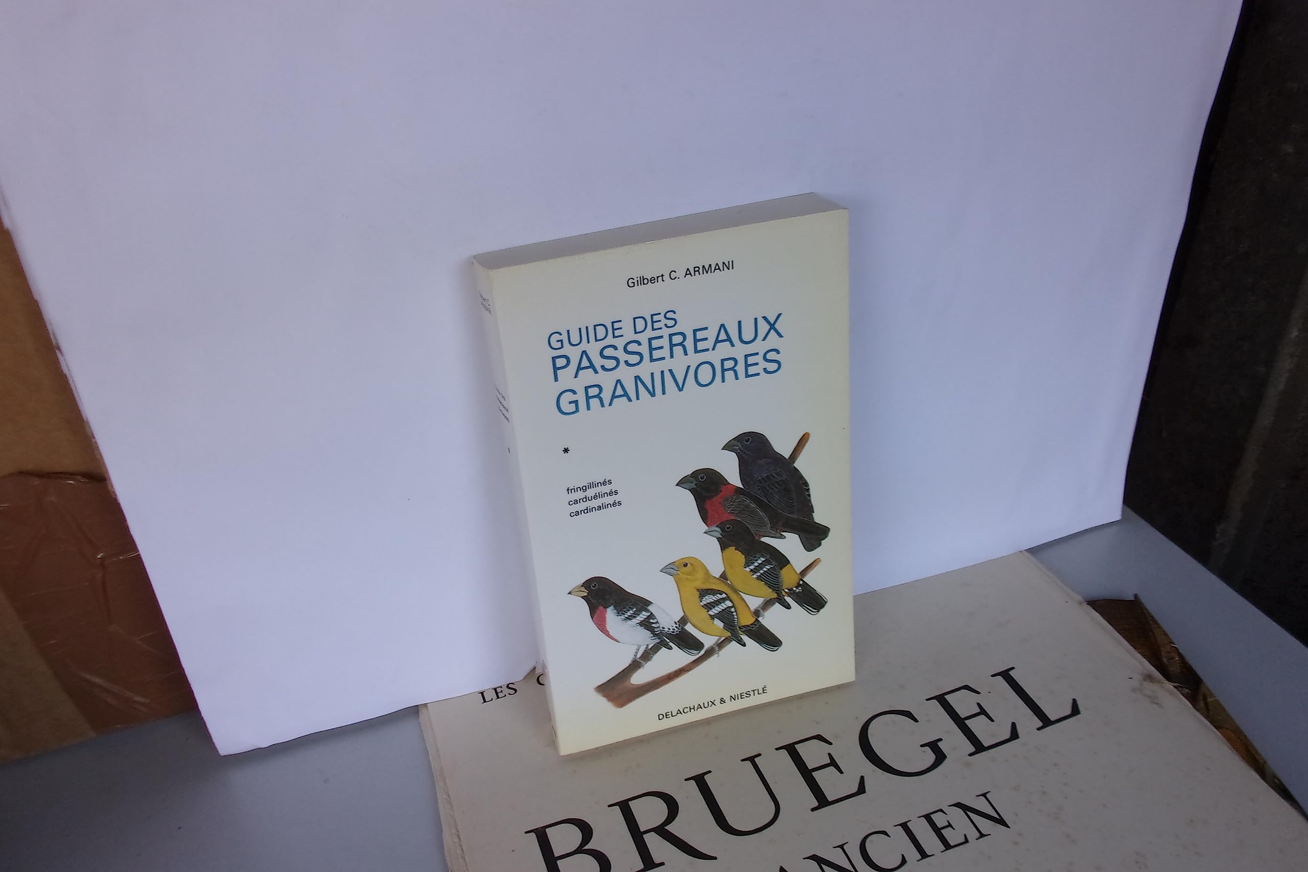Guide Des Passereaux Granivores. Tome 1 9782603001721