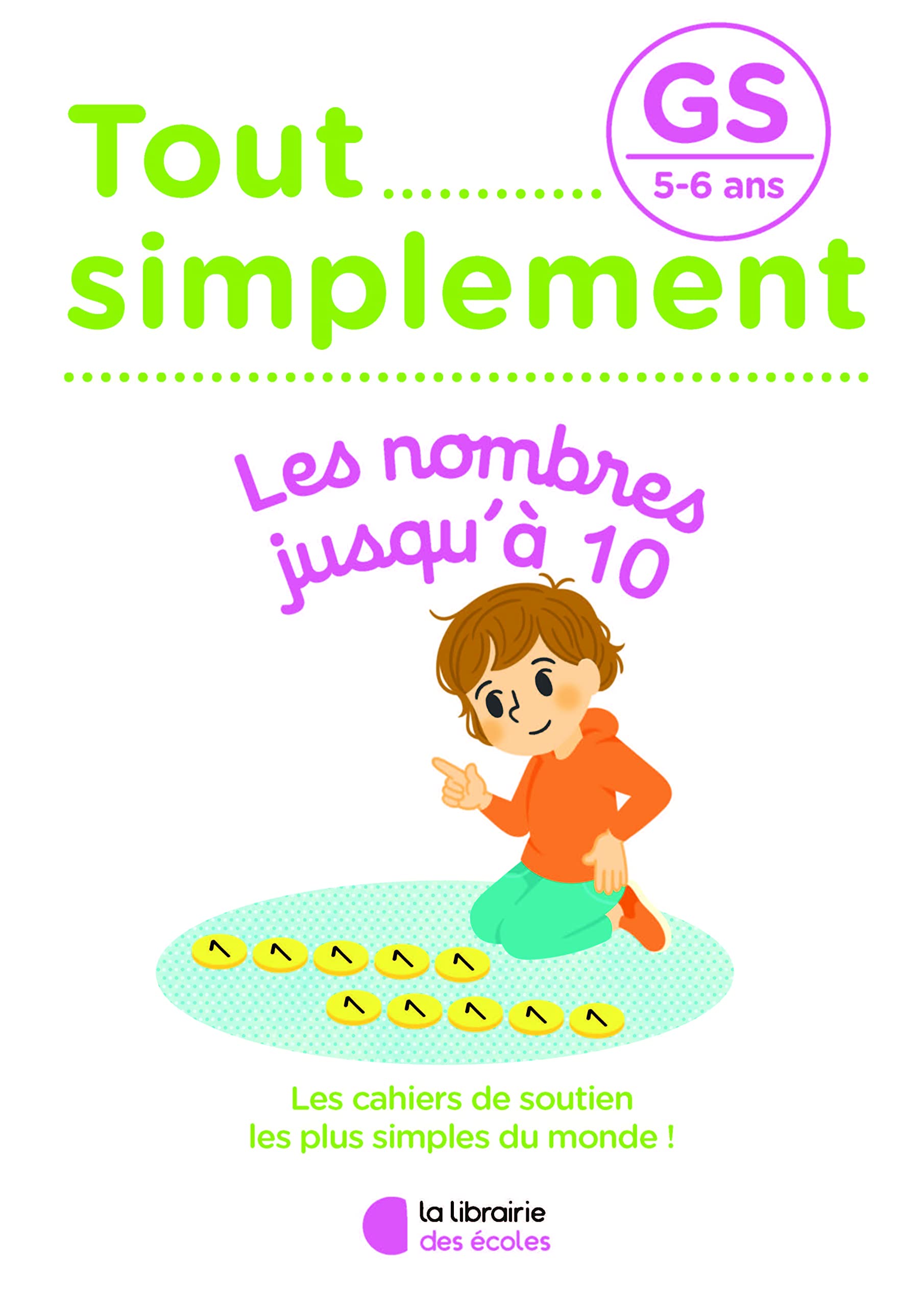 Tout simplement - Les nombres jusqu'à 10 GS 9782369405481