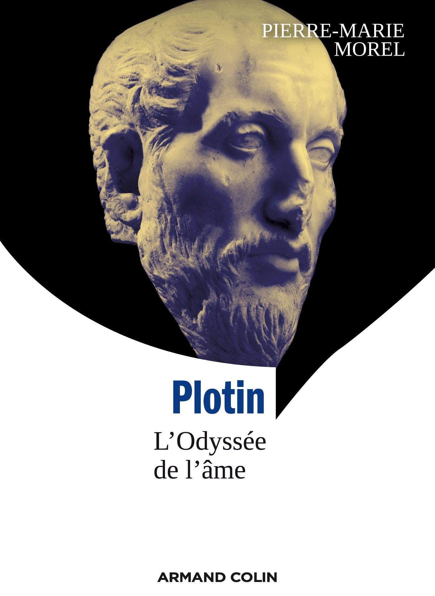 Plotin - L'Odyssée de l'âme: L'Odyssée de l'âme 9782200291174