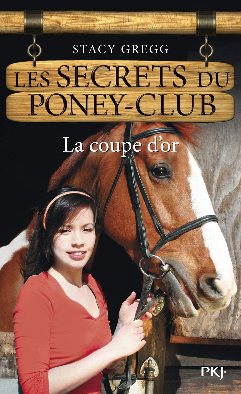 5. Les Secrets du poney-club : La Coupe d'or (05) 9782266207843