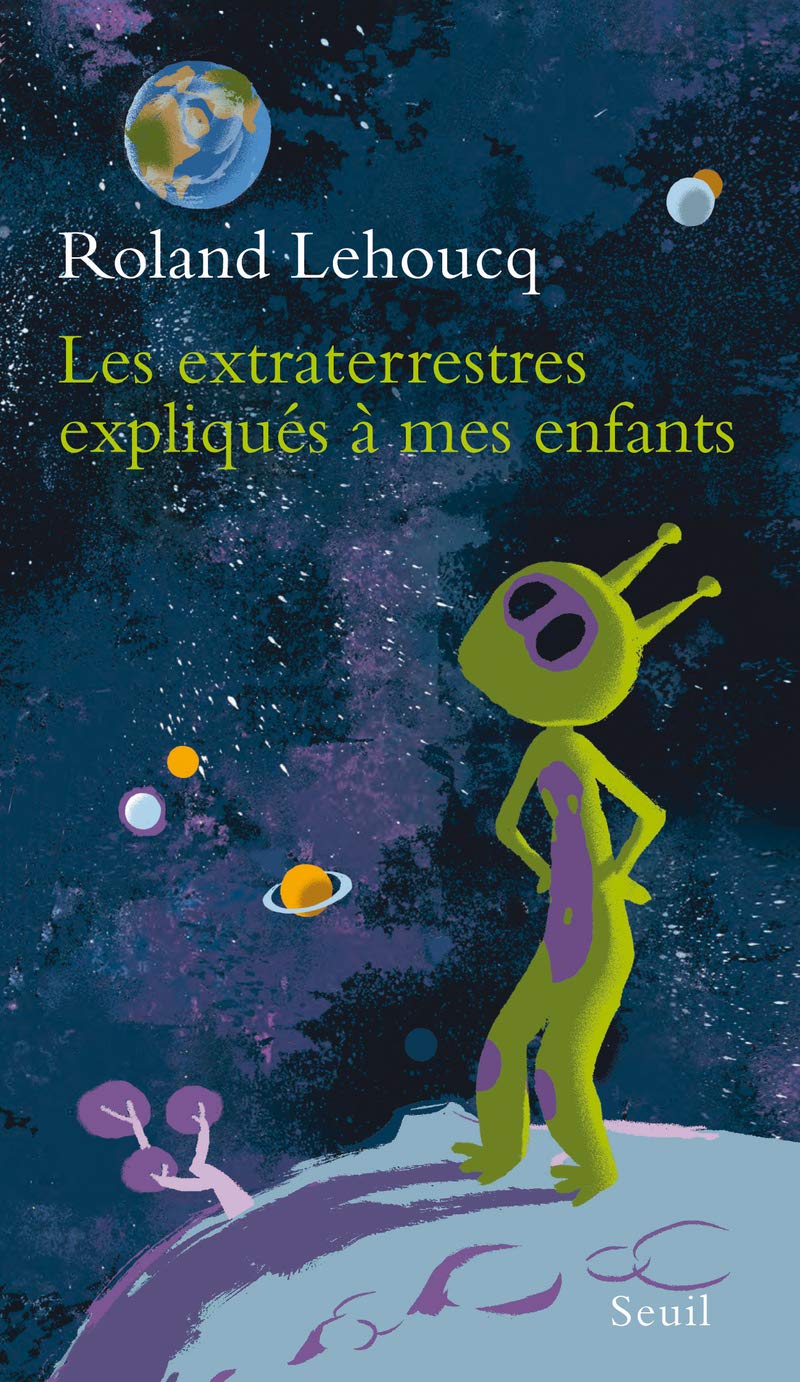 Les Extraterrestres expliqués à mes enfants 9782021035353