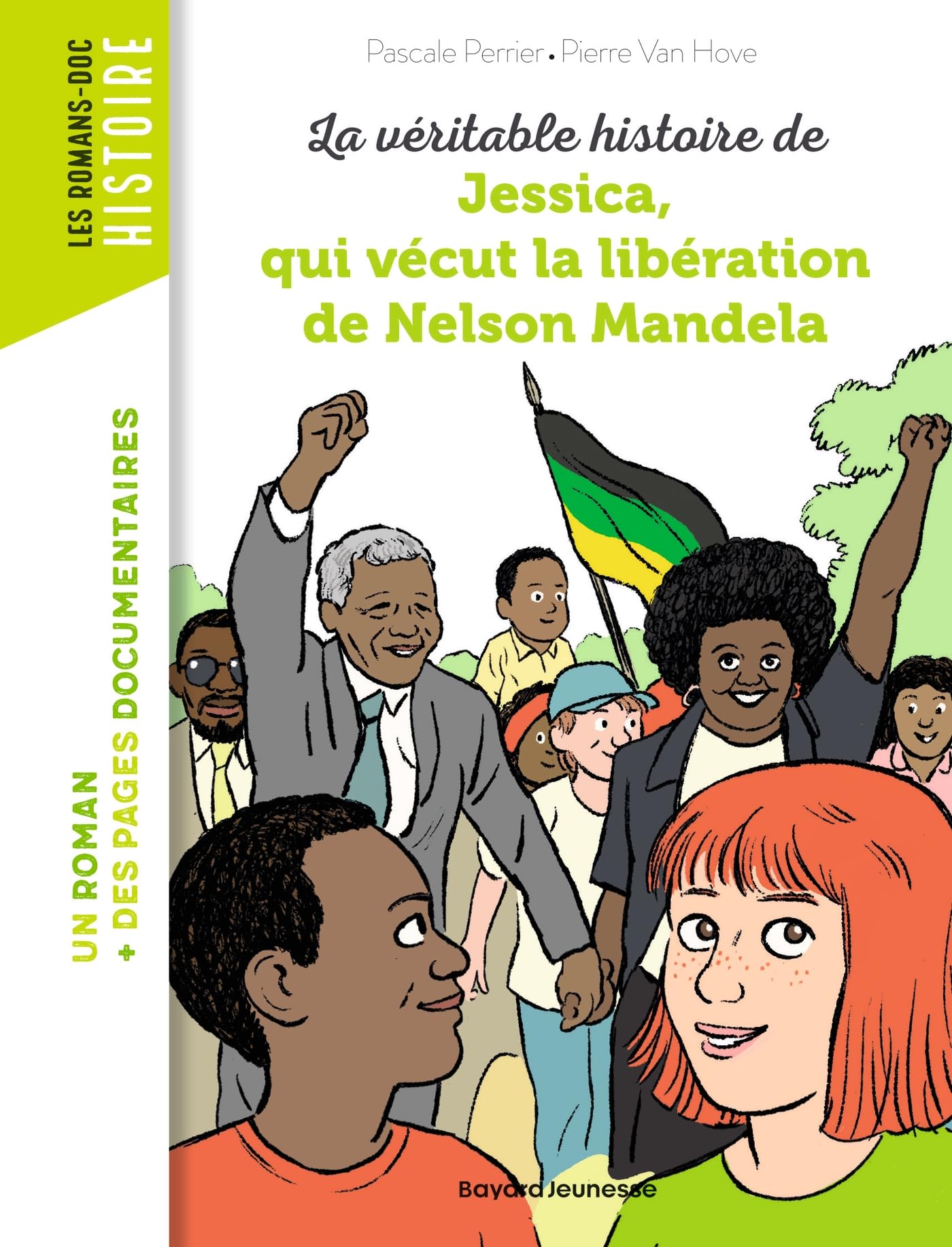 La véritable histoire de Jessica, qui vécut la libération de Nelson Mandela 9791036316418
