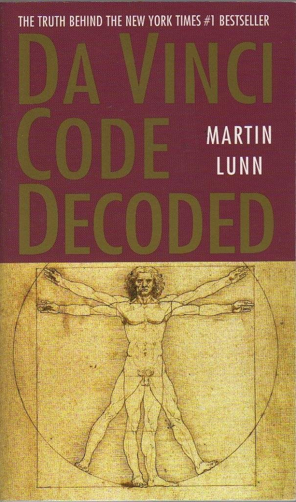 Da Vinci Code Decoded: The Truth Behind the New York Times #1 Bestseller 9780972952972