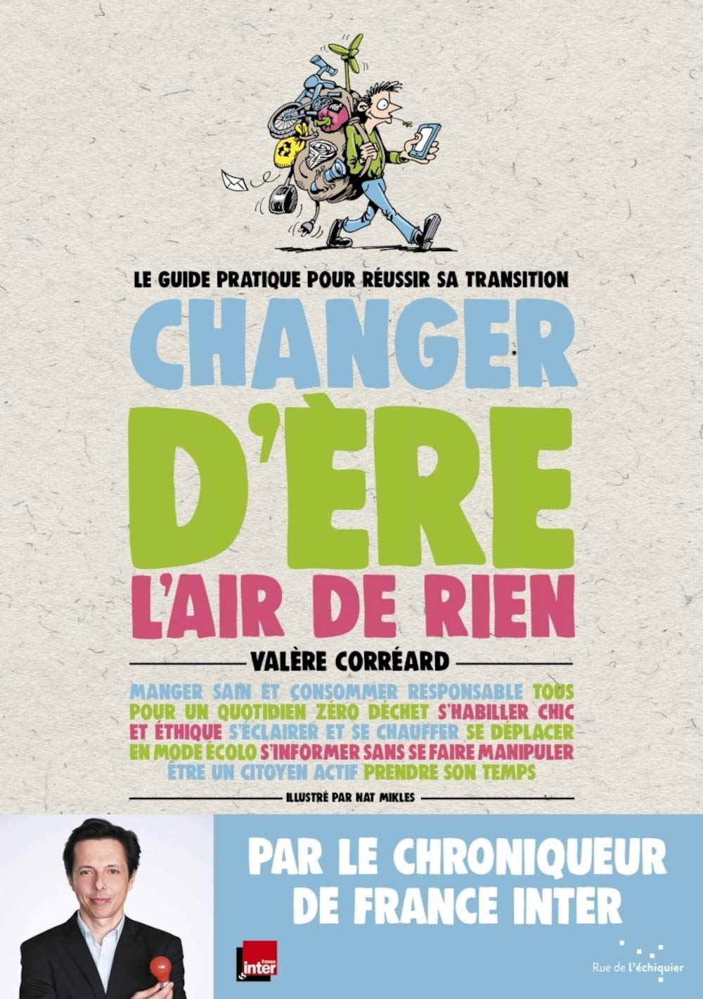Changer d'ère, l'air de rien : le guide pratique pour réussir sa transition 9782374250625