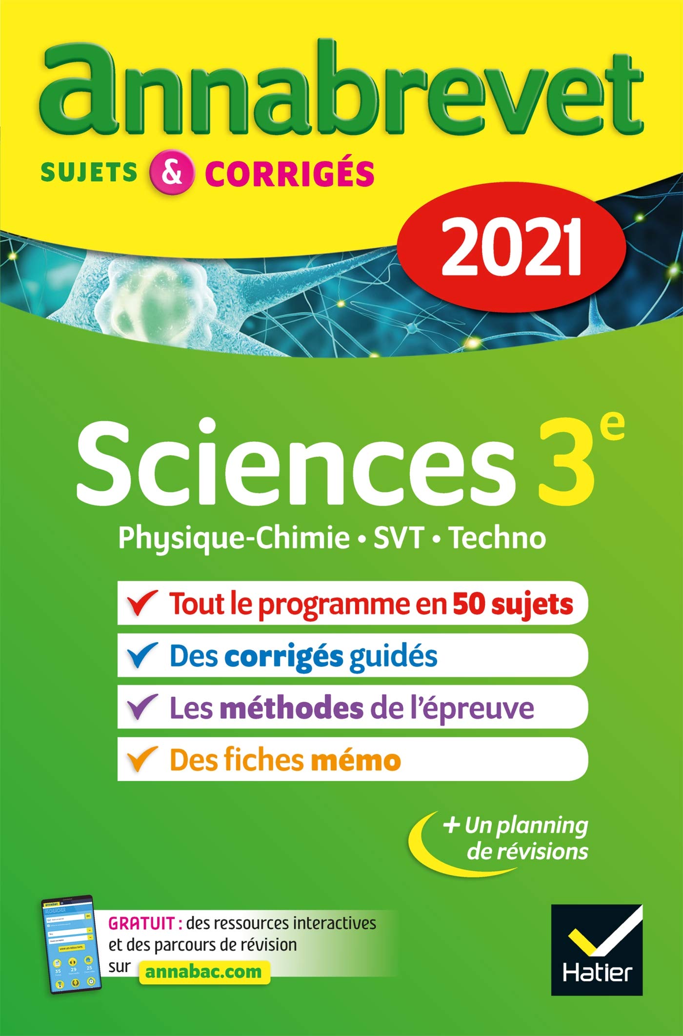 Annales du brevet Annabrevet 2021 Physique-chimie, SVT, Technologie 3e: sujets, corrigés & conseils de méthode 9782401064249