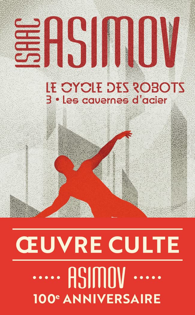 Le cycle des robots, 3 : Les cavernes d'acier 9782290319024