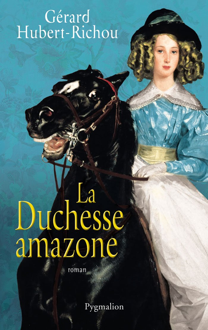 La Duchesse amazone 9782756402802