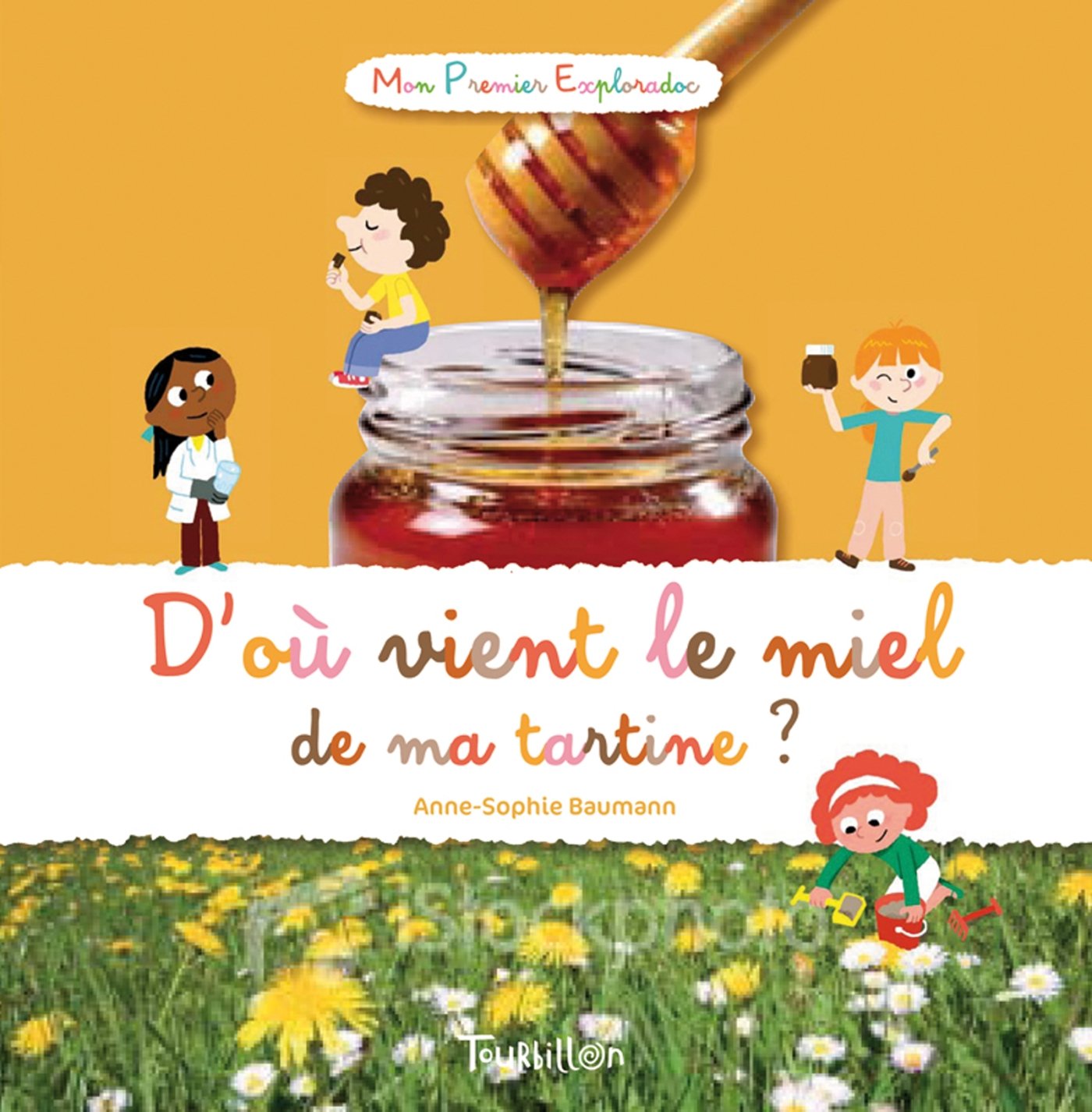 D'où vient le miel de ma tartine ? 9782848016009