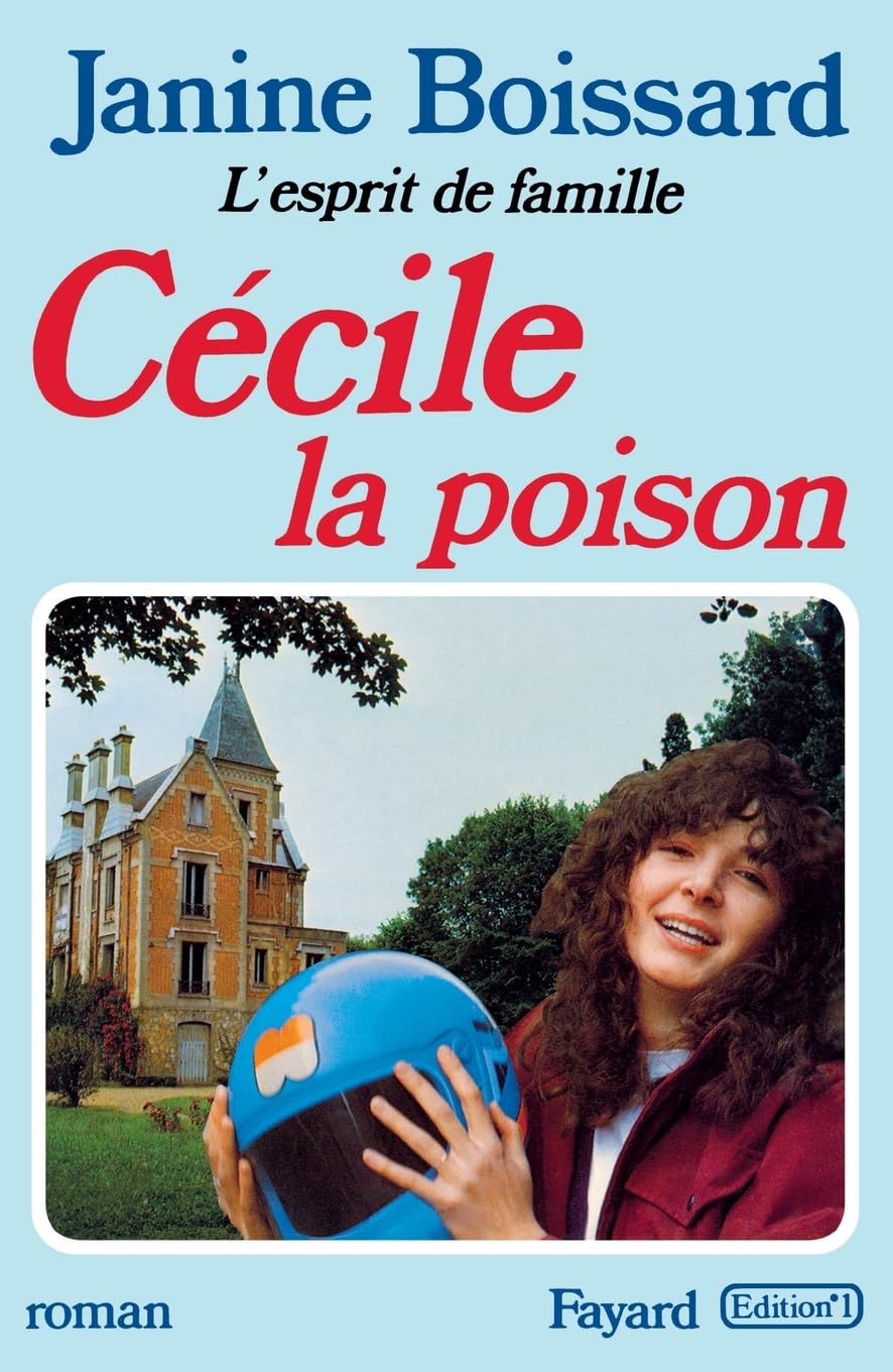 L'Esprit de famille, tome 5 : Cécile, la poison 9782724221817
