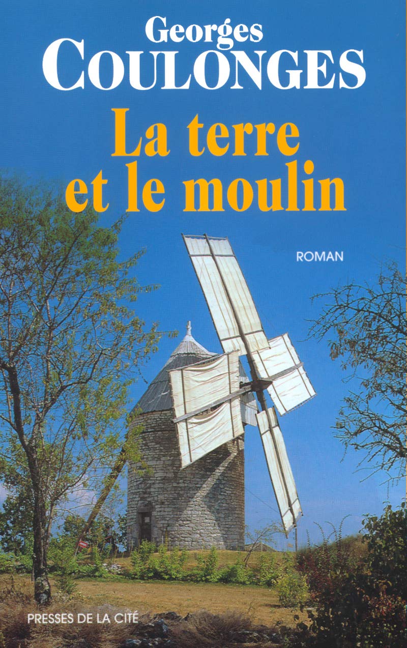La Terre et le moulin 9782258060227