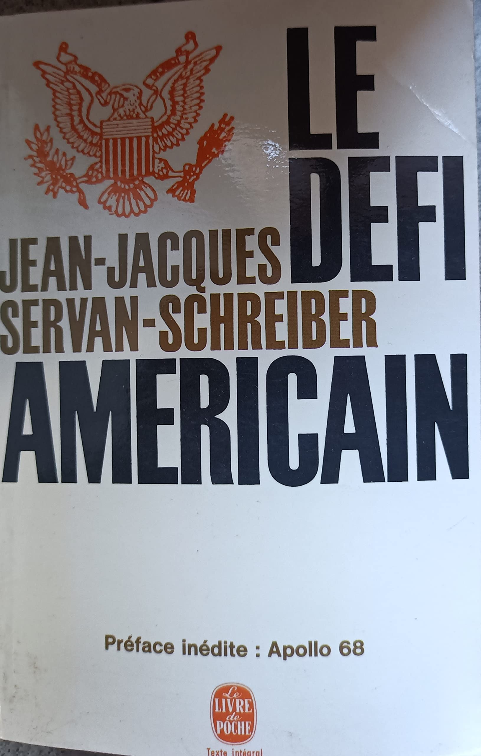 Le défi américain. préface inédite apollo 68.
