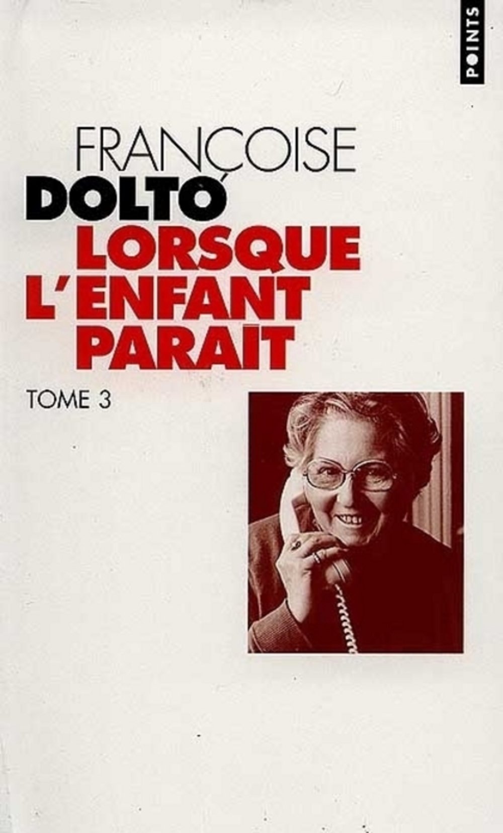Lorsque L'Enfant Parait. Tome 3 9782020360678