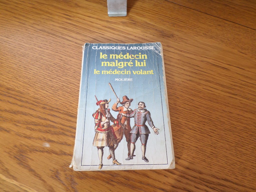 Le medecin malgré lui Le medecin volant 9782038701081