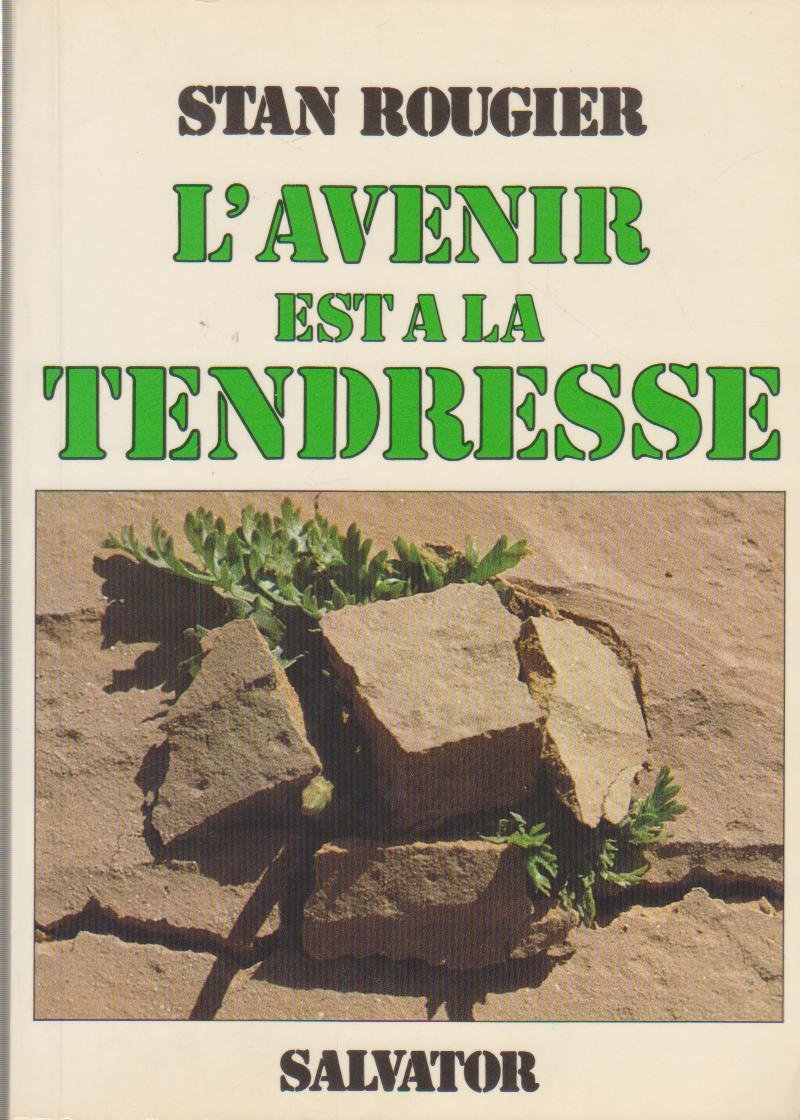 L'avenir est à la tendresse 9782706700361