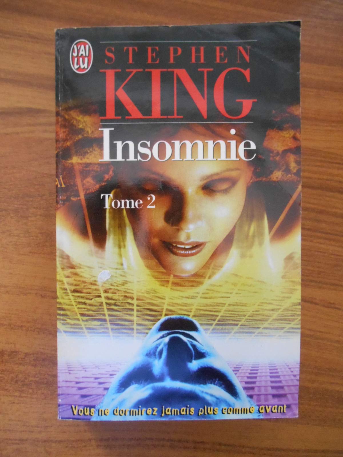 Insomnie, tome 2. Vous ne dormirez jamais plus comme avant 9782290046166