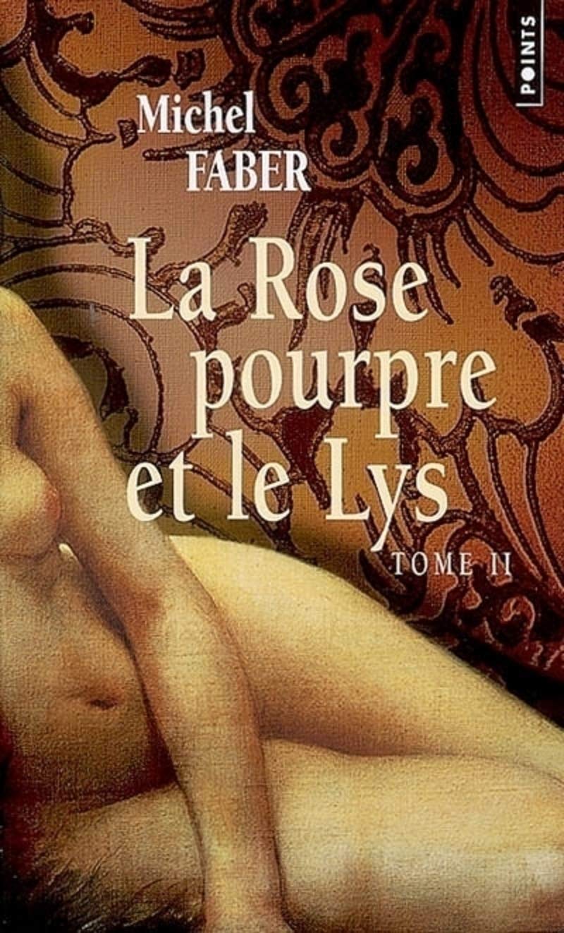 La Rose pourpre et le Lys, t. 2 9782757802045