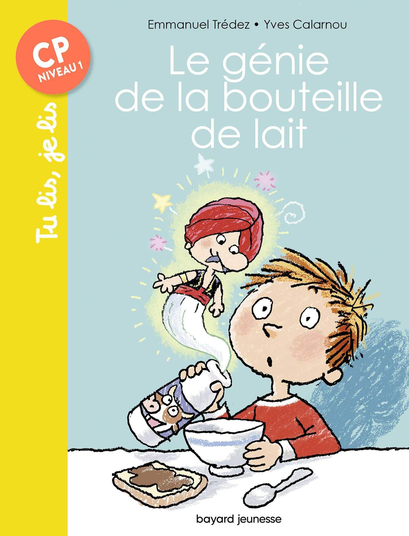 Le génie de la bouteille de lait: Tu lis, je lis n°24 9782747061919