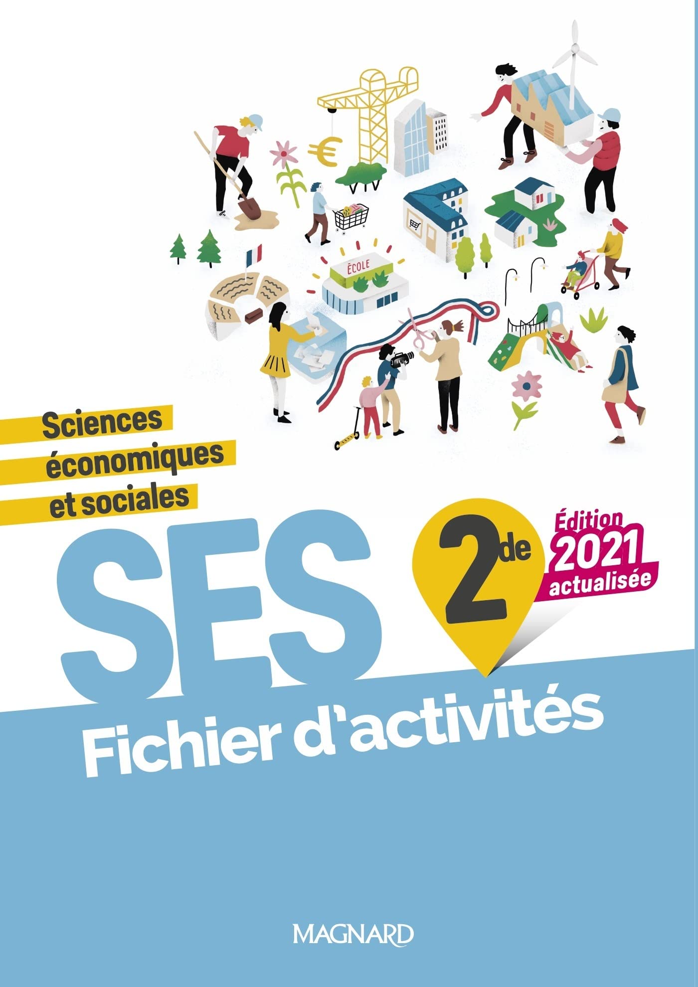 Sciences économiques et sociales 2de (2021) - Fichier élève 9782210115231
