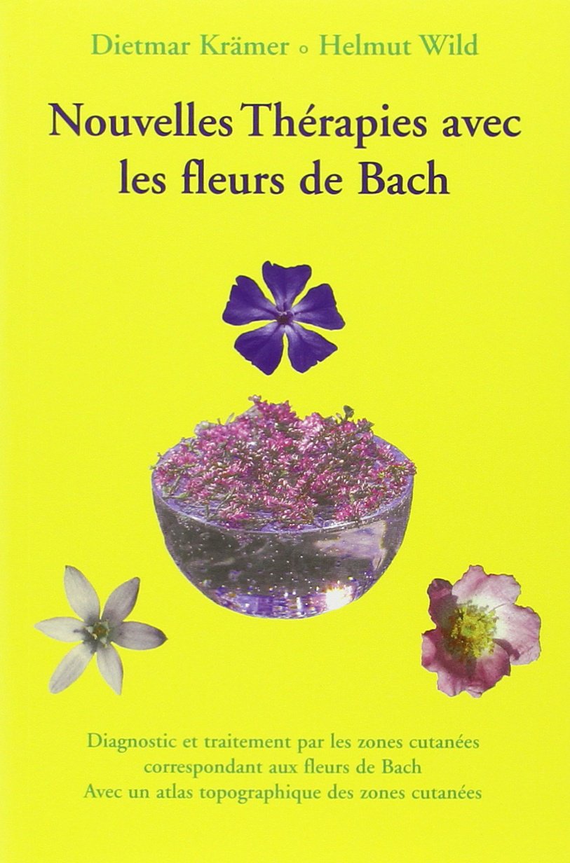Nouvelles thérapies avec les fleurs de bach 9781898245360