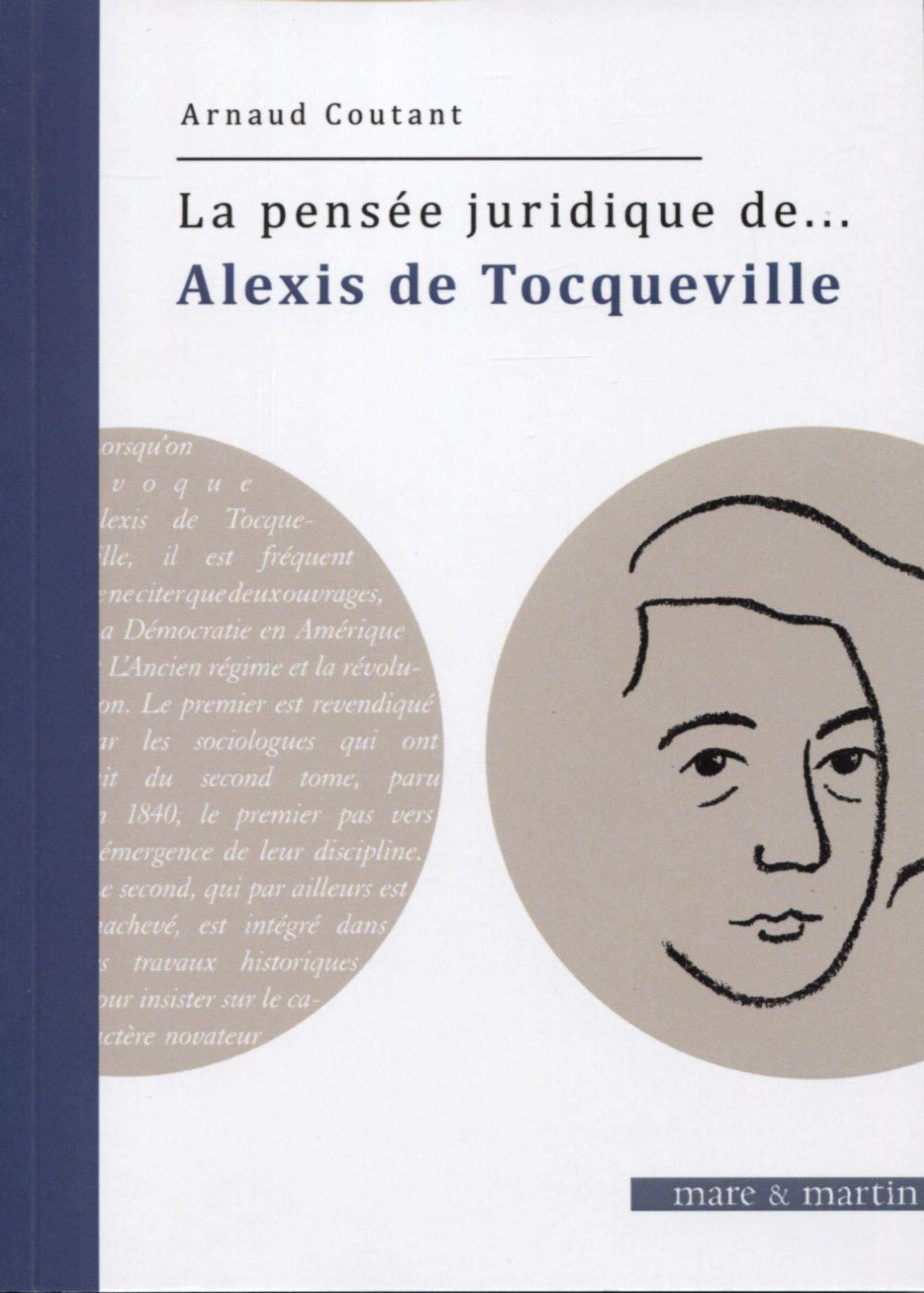 La pensée juridique de... Alexis de Tocqueville 9782849344415