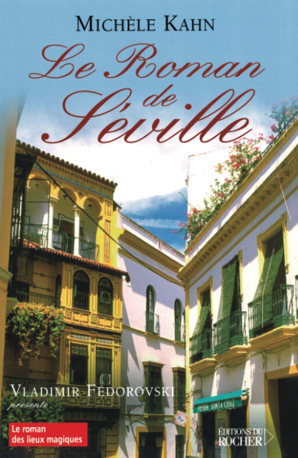 Le roman de Séville 9782268056241