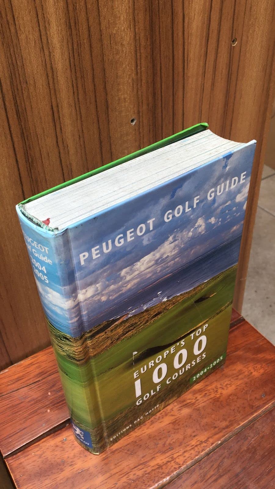 Peugeot Golf Guide 2004-2005 : Europe's top 1000 Golf Courses (édition bilingue Anglais-Français) 9782970008262