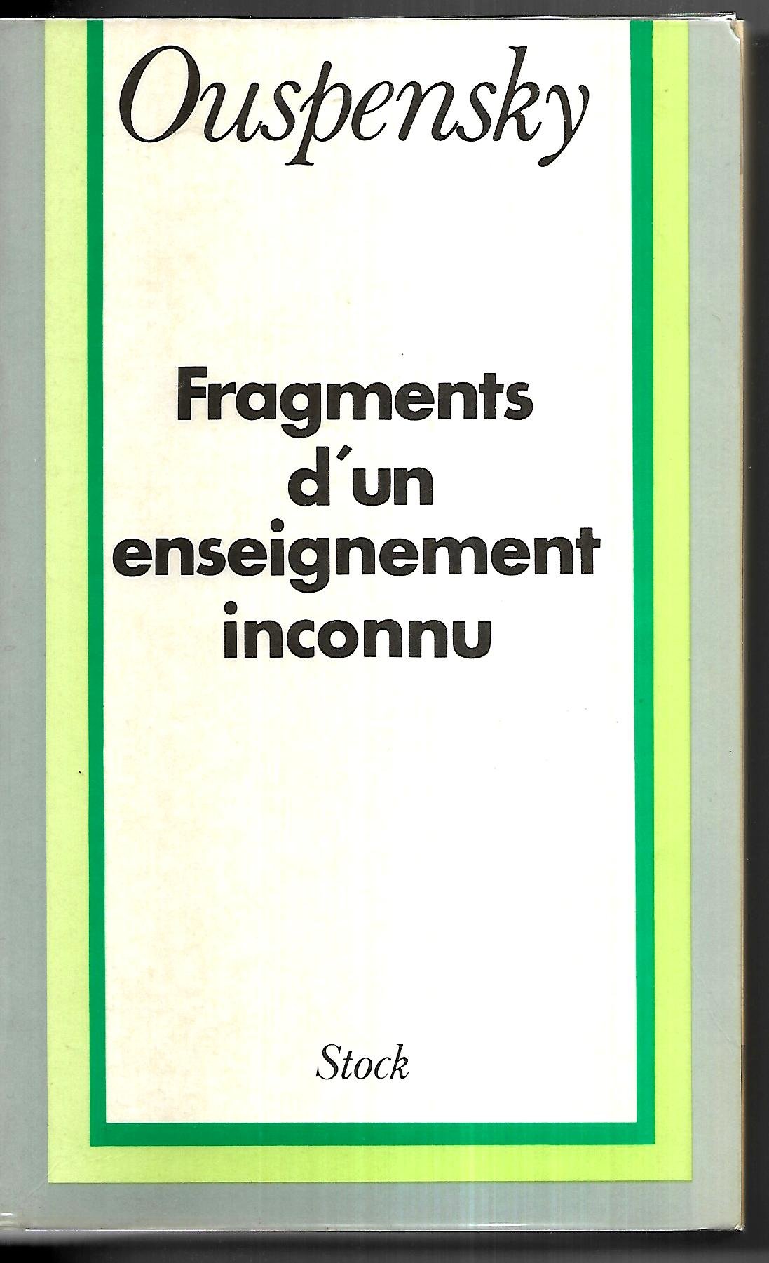 Fragment D'Un Enseignement Inconnu 9782234001374