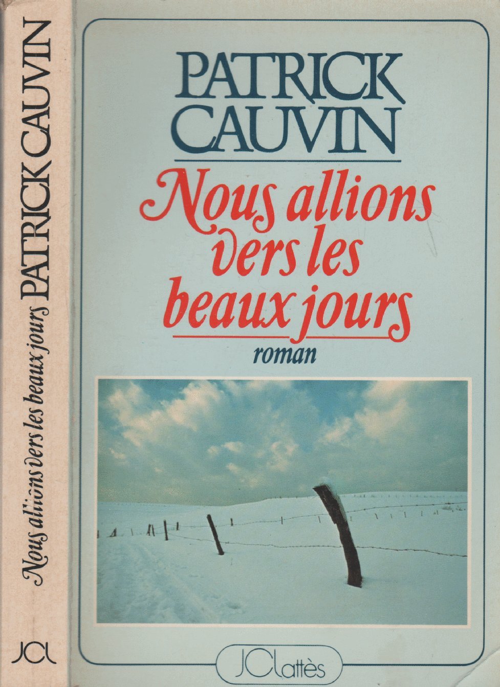 Nous allions vers les beaux jours 9782709600255