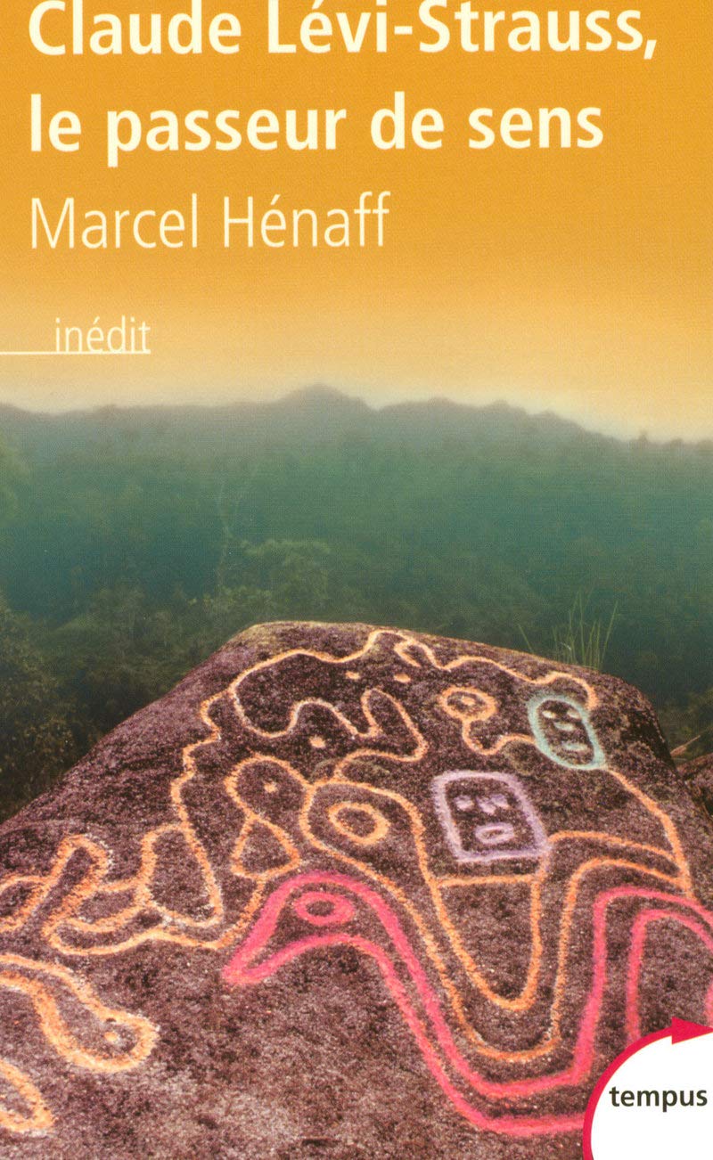 Claude Lévi-Strauss: Le passeur de sens 9782262027711