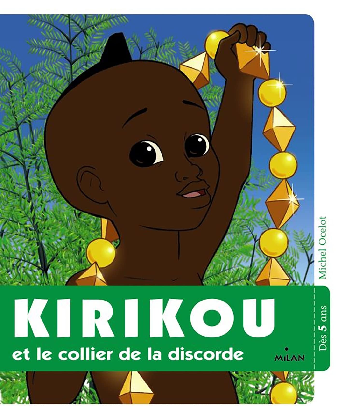 Kirikou et le collier de la discorde 9782745957870