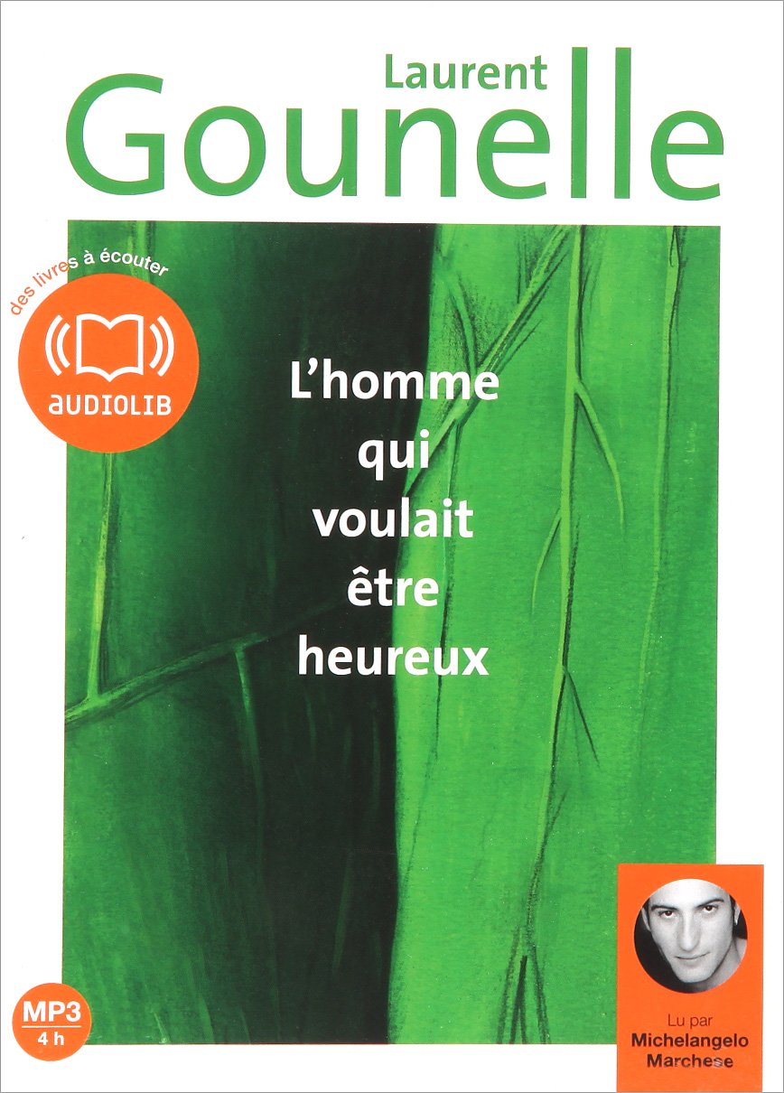 L'homme qui voulait être heureux - Audio livre 1 CD MP3 - 437 MO 9782356412171