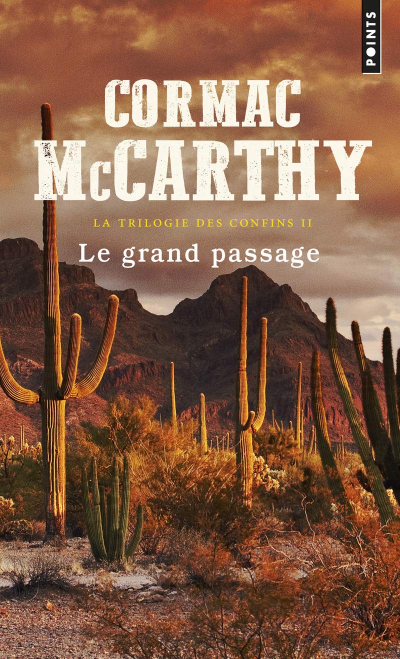 Le Grand Passage: La trilogie des confins t. 2 9782757857953